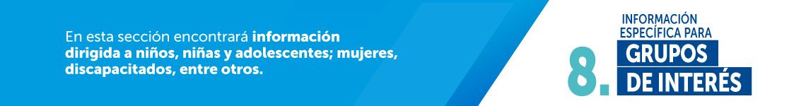 8. Información especifica de grupos de interés. Lleva a la ventana de información especifica para grupos de interés de la Subred Sur