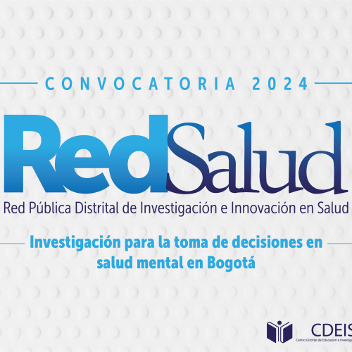 El próximo 19 de julio cierra convocatoria sobre salud mental en Bogotá​​