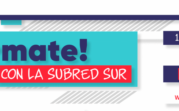 Infórmate con la Subred Sur