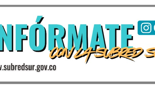 En la Ed. 99 llega la información más importante de la Semana en la Subred Sur