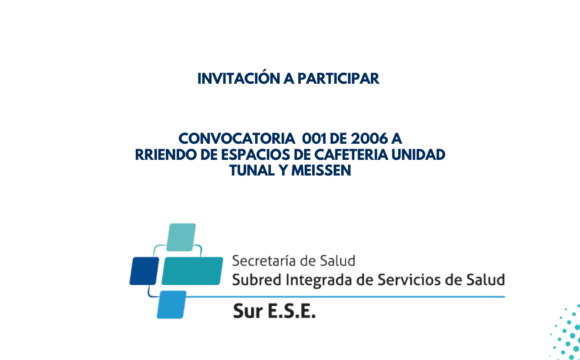 Invitación a participar en convocatoria 001 de 20226 – Arriendo de Espacios de cafetería Tunal y Meissen